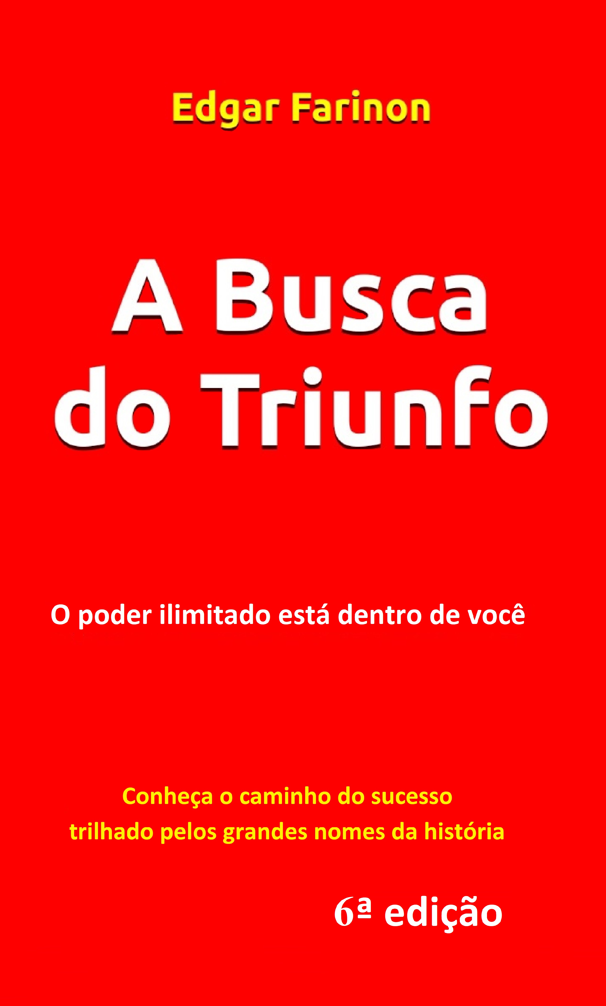 A Busca do Triunfo